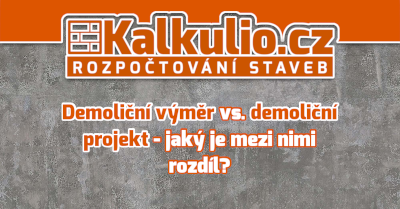 Blog: Demoliční výměr vs. demoliční projekt